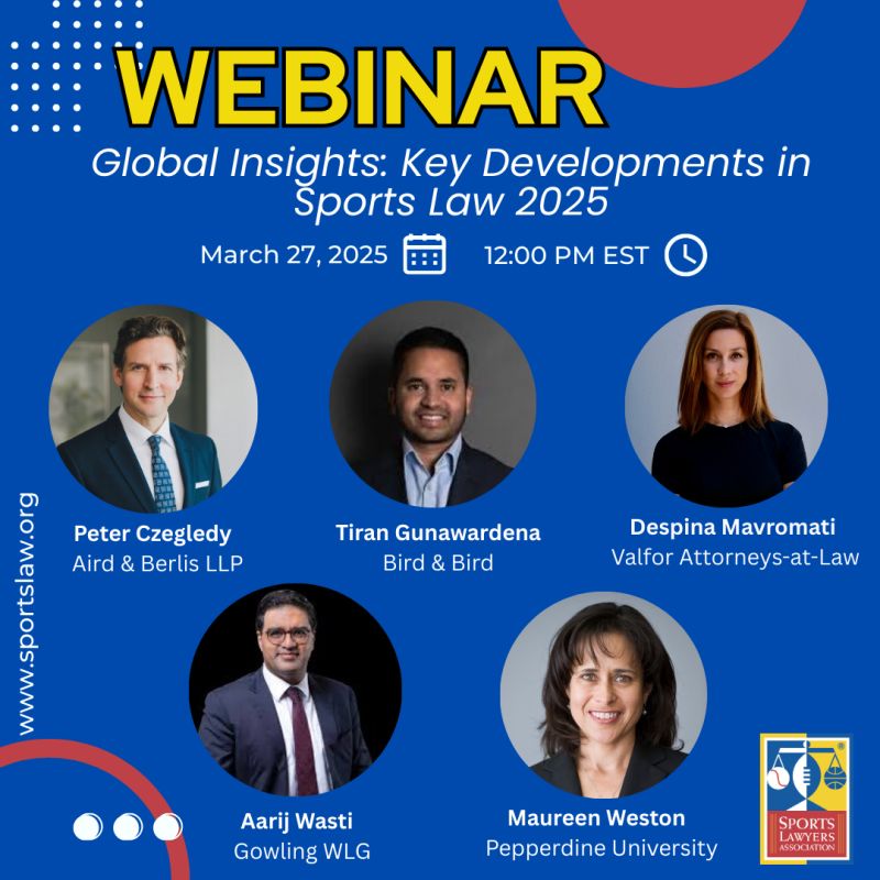 Global Perspectives on Sports Law: Highlights from the 2025 SLA Webinar - www.sportlegis.com